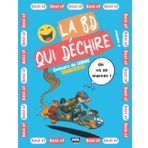 La BD qui déchire !: BD d'humour Best of : une anthologie des meilleures histoires drôles de Benjamin Leduc