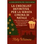 La Checklist Definitiva Per La Serata Cinema Di Natale 2026: Oltre 100 classici natalizi, chicche in streaming e quiz divertenti per famiglie e amici