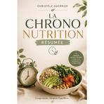 La Chrono-nutrition résumée