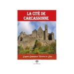La Cite De Carcassonne - Eugene Viollet-Le-Duc