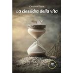 La clessidra della vita (Chronos. Autobiografie di cittadini)