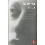 [(La Dama Boba)] [Author: Felix Lope Vega] published on (July, 2008)
