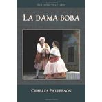 La Dama Boba (Cervantes & Co. Spanish Classics) (Spanish Edition) by Lope de Vega (2010-12-02)