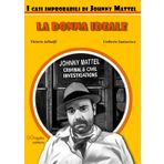 La donna Ideale: I casi improbabili di Johnny Mattel