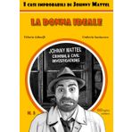 La donna ideale - n. 3: I casi improbabili di Johnny Mattel