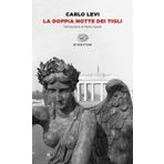 La doppia notte dei tigli (Einaudi tascabili. Scrittori)