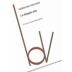 La doppia vita (Biblioteca del vascello)