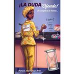 ¡LA DUDA OFENDE! (THE REFORMED THIEF)