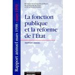 La Fonction Publique Et La Reforme De L'Etat. Rapport Annuel Mars 1998 - Mars 1999