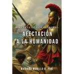 La Fusta De Los Alibabas: Afectación A La Humanidad