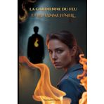 LA GARDIENNE DU FEU ET LA FLAMME JUMELLE: UNE SYMPHONIE MÉTAPHYSIQUE DES PASSIONS ÉLÉMENTAIRES