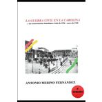 La Guerra Civil en La Carolina: y sus consecuencias inmediatas. junio 1936-enero 1940