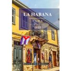 LA HABANA CUBA GUÍA DE VIAJE: Información esencial y consejos para preparar su viaje: todo lo que debe saber antes de viajar (Serie de Guías de Viaje “Across Global”, Band 20)