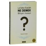 La İlahe İllallah Ne Demek Biliyor Musun? - Faruk Furkan