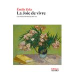 La Joie de vivre: Les Rougon-Macquart XII