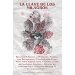 La Llave de Los Milagros: Ejercicios Poderosos y Afirmaciones Positivas para Reprogramar y Transformar tu Mente: Atraer Salud, Riqueza, Amor, ... de los 28 Mayores Maestros del Pensamiento