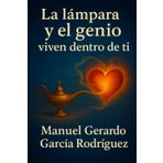 La lámpara y el genio viven dentro de ti