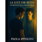 La luce che resta:: Un riflesso nella mia ipocrisia