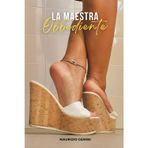 La maestra obbediente (Oltre i limiti - Tra feticismo e sottomissione, Band 3)