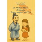 La magia della strategia: Gaia scopre Sun Tzu