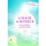 la MAGIE du BONHEUR: les CODES du BONHEUR pour s'Ouvrir à l'Amour (bien être santé développement personnel alimentation spirituelle joie de vivre bonheur e book de qualité conscience sagesse, Band 1)
