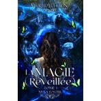 La Magie réveillée (Myra Foster, Band 1)