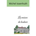 La maison du bonheur