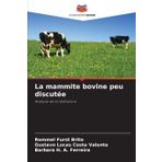 La mammite bovine peu discutée