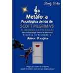La Metáfora Psicológica detrás de SCOTT PILGRIM VS EL MUNDO (La película) 2010: Análisis avanzado de la psicología y la espiritualidad detrás de las películas, series y animes