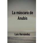 La máscara de Anubis