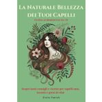 La Naturale Bellezza dei Tuoi Capelli: Guida ai rimedi fai-da-te. Scopri tanti consigli e ricette per capelli sani, lucenti e pieni di vita!