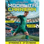 LA NUOVA MODALITÀ CARRIERA - 2° Edizione: Crea il Tuo Club di Calcio e la Lotta Verso la Prima Divisione - Stagione 2 | 2° DIVISIONE. LibroGame sul Calcio