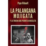 La palangana mojigata y la trucha que perdió su bicicleta