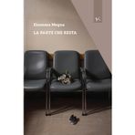La parte che resta (Narrazioni Clandestine)