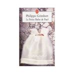 La Petite Robe De Paul - Phillippe Grimbert