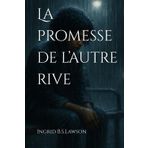 La promesse de l l’autre rive