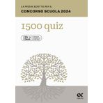 La prova scritta per il concorso scuola 2024. 1500 quiz. Ediz. MyDesk. Con Contenuto digitale per download e accesso on line (Concorso insegnanti)