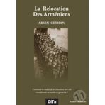La Relocation Des Armeniens - Arsen Ceyhan