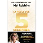 La règle des 5 secondes: Apprenez à passer à l'action en cinq secondes top chrono et devenez enfin la personne que vous rêvez d'être