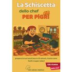 LA SCHISCETTA DELLO CHEF PER PIGRI: Prepara la tua Lunch Box in 10 Minuti, Ricette sane, Facili e Super Veloci (le ricette dello chef)