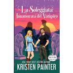 La Soleggiata Innamorata del Vampiro: Nocturne Falls