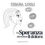 La Speranza attraverso il Dolore
