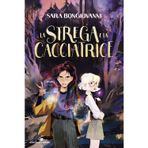 La strega e la cacciatrice (Il battello a vapore. One shot)