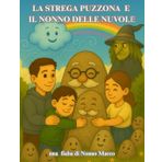 La Strega Puzzona e il Nonno delle Nuvole (Il Punto Blu, libri per piccoli pensatori, Band 5)