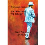La taverne du Va-Savoir: Promenade nocturne