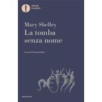 La tomba senza nome e altri racconti (Oscar classici)