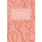 La Vie En Rose: Daily Journal