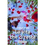 La vita che ci resta (Fuoricollana)