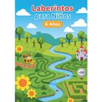 Laberintos para Niños 6 Años: Más de 100 Laberintos Educativos con Soluciones, Juegos de ingenio y puzles educativos para desarrollar la ... finas. Horas de entretenimiento garantizado.