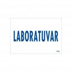 Laboratuvar Uyarı Levhası 17,5x25 Kod1656